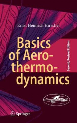 Carte Basics of Aerothermodynamics Ernst Heinrich Hirschel