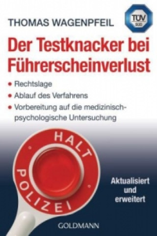 Kniha Der Testknacker bei Führerscheinverlust Thomas Wagenpfeil
