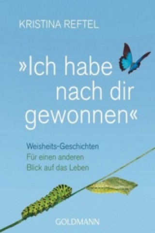 Libro "Ich habe nach dir gewonnen" Kristina Reftel