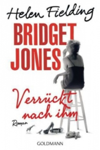 Book Bridget Jones - Verrückt nach ihm Helen Fielding