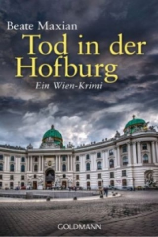 Knjiga Tod in der Hofburg Beate Maxian