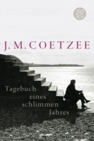 Książka Tagebuch eines schlimmen Jahres J. M. Coetzee