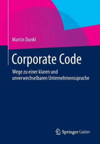 Knjiga Corporate Code Martin Dunkl