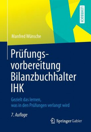 Kniha Prufungsvorbereitung Bilanzbuchhalter IHK Manfred Wünsche