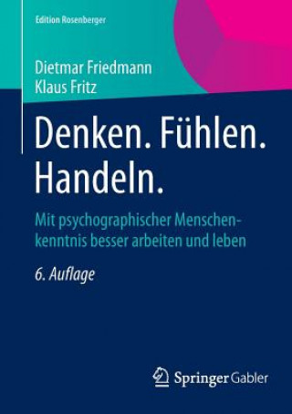 Kniha Denken. Fuhlen. Handeln. Dietmar Friedmann