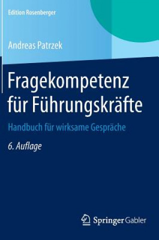 Knjiga Fragekompetenz für Führungskräfte Andreas Patrzek