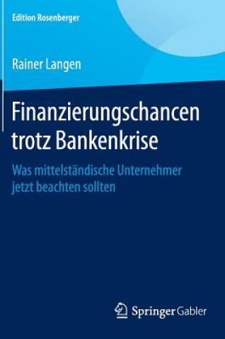 Carte Finanzierungschancen trotz Bankenkrise Rainer Langen