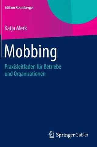 Kniha Mobbing Katja Merk