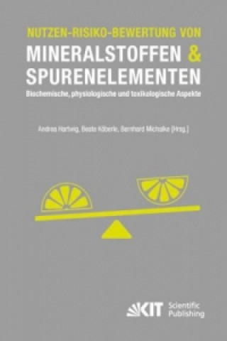 Kniha Nutzen-Risiko-Bewertung von Mineralstoffen und Spurenelementen Andrea Hartwig