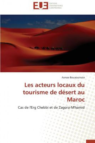 Książka Les Acteurs Locaux Du Tourisme de D sert Au Maroc Bouaouinate-A