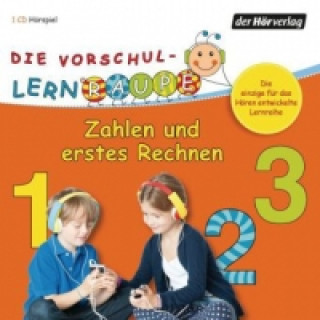 Audio Die Vorschul-Lernraupe: Zahlen und erstes Rechnen, 1 Audio-CD Swantje Zorn
