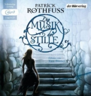 Аудио Die Musik der Stille, 1 Audio-CD, 1 MP3 Patrick Rothfuss