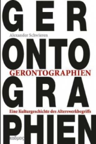 Livre Gerontographien Alexander Schwieren