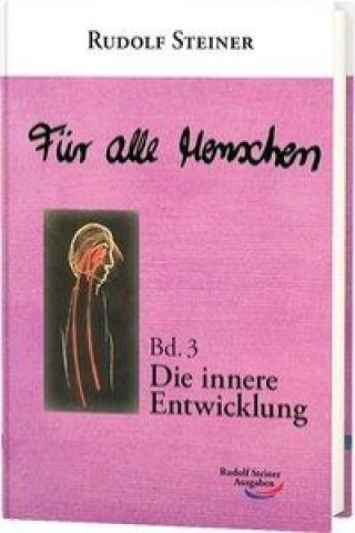 Knjiga Für alle Menschen. Bd.3 Rudolf Steiner