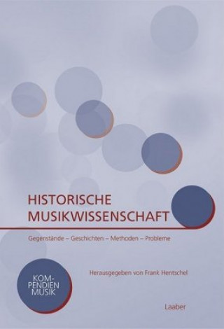 Kniha Historische Musikwissenschaft Frank Hentschel