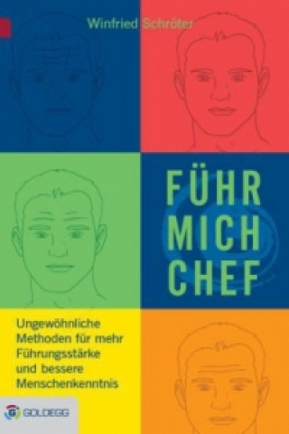 Kniha Führ mich Chef Winfried Schröter