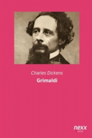 Книга Grimaldi Charles Dickens