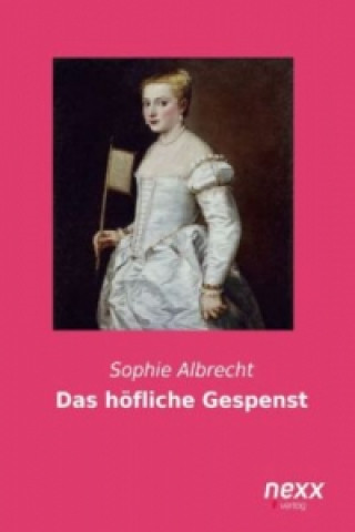 Kniha Das höfliche Gespenst Sophie Albrecht