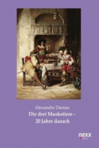 Carte Die drei Musketiere - 20 Jahre danach Alexandre Dumas