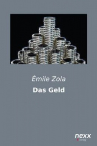 Книга Das Geld Émile Zola