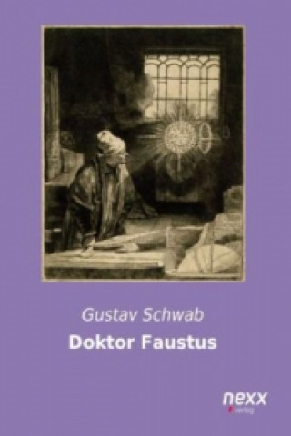 Könyv Doktor Faustus Gustav Schwab