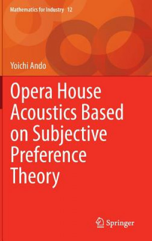 Könyv Opera House Acoustics Based on Subjective Preference Theory Yoichi Ando