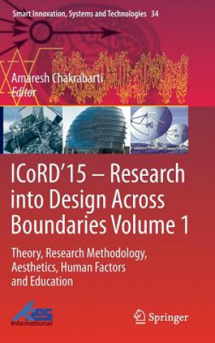 Carte ICoRD'15 - Research into Design Across Boundaries Volume 1 Amaresh Chakrabarti