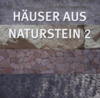 Βιβλίο Häuser aus Naturstein. Bd.2 