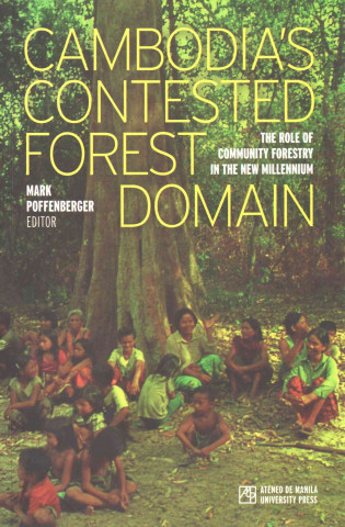 Carte Cambodia's Contested Forest Domain Mark Poffenberger