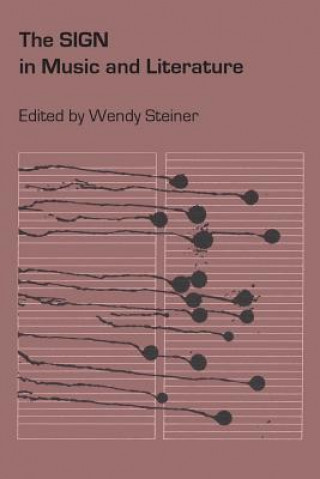 Könyv Sign in Music and Literature Wendy Steiner