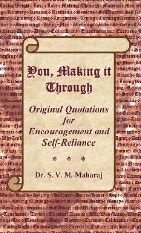 Книга You, Making it Through DR. S. V. M MAHARAJ