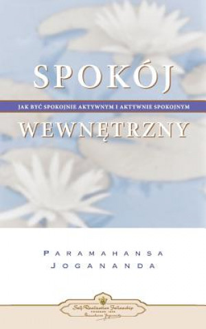 Kniha Inner Peace (Polish) PARAMAHAN YOGANANDA