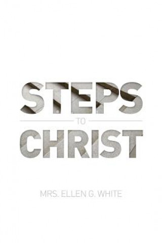 Kniha Steps to Christ 1882 Edition Ellen G White