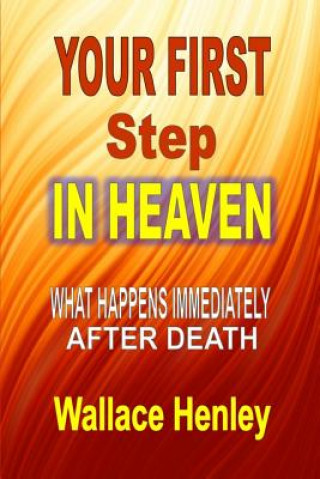 Książka Your First Step in Heaven Wallace Henley