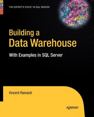 Kniha Building a Data Warehouse VINCENT RAINARDI
