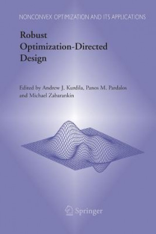 Könyv Robust Optimization-Directed Design ANDREW J. KURDILA