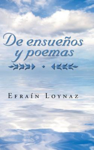 Buch de Ensue os y Poemas Efrain Loynaz