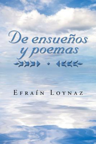 Knjiga de Ensue os y Poemas Efrain Loynaz