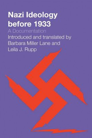 Книга Nazi Ideology before 1933 Barbara Miller Lane