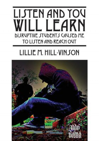 Carte Listen and You Will Learn Lillie M Hill Vinson