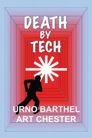 Knjiga Death By Tech Art Chester