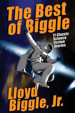 Książka Best of Biggle Lloyd Biggle Jr