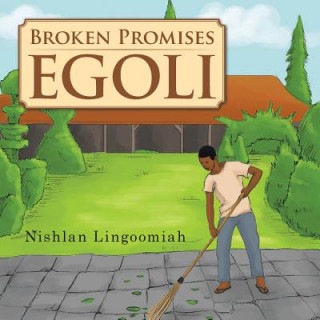 Carte Broken Promises - Egoli NISHLAN LINGOOMIAH