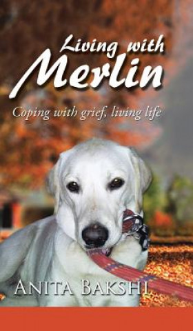 Livre Living with Merlin ANITA BAKSHI