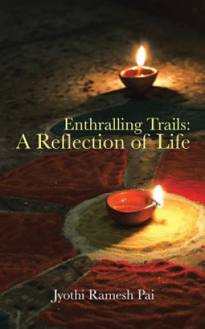 Carte Enthralling Trails Jyothi Ramesh Pai