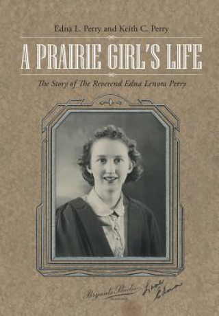 Book Prairie Girl's Life Keith C. Perry