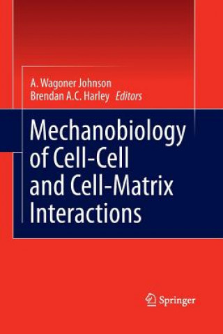 Libro Mechanobiology of Cell-Cell and Cell-Matrix Interactions Brendan Harley