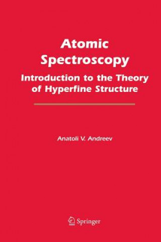 Könyv Atomic Spectroscopy ANATOLI  V. ANDREEV