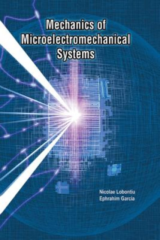 Kniha Mechanics of Microelectromechanical Systems Ephrahim Garcia