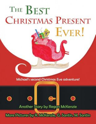 Carte Best Christmas Present Ever! Regan McKenzie